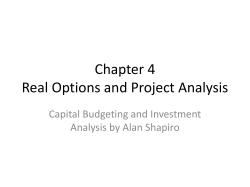 Chapter 4 Real Options and Project Analysis