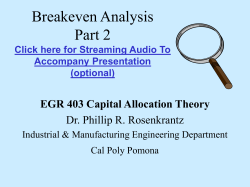 EGR 403 Presentation #4: Break Even Analysis