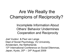 Does Incomplete Information Undermine Reciprocity?