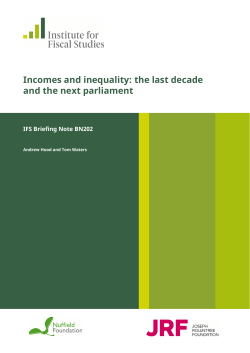 Incomes and inequality: the last decade and the next parliament