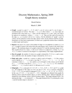 Discrete Mathematics, Spring 2009 Graph theory notation