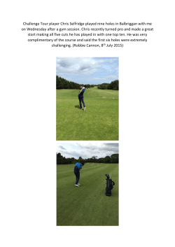 Challenge Tour player Chris Selfridge played nine holes in