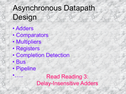 Asynchronous Datapath Design