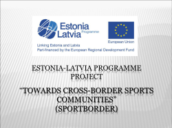 Estonia-Latvia Programme project &ldquo;Towards cross