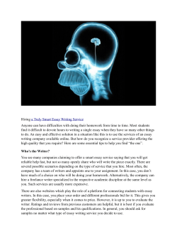 Hiring a Truly Smart Essay Writing Service Anyone can have