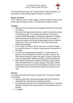 The targeted and strategic use of pupil premium funds will support