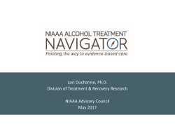 Introducing NIAAA*s Alcohol Treatment NavigatorSM