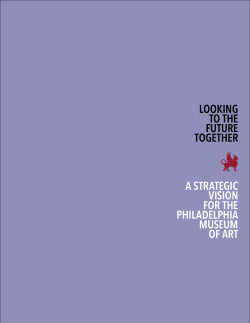 StrAtegic ViSion For the PhiLAdeLPhiA MuSeuM oF Art