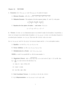 Chapter 12: VECTORS 1. Geometry: Let P1 (x1,y1,z1) and P2 (x2,y2