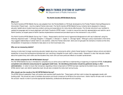 The North Carolina MTSS Beliefs Survey What is it? The North