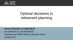 Optimal decisions in retirement planning