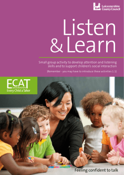 Small group activity to develop attention and listening skills and to