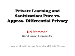 Private Learning and Sanitization: Pure vs. Approx