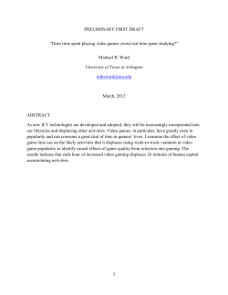 PRELIMINARY FIRST DRAFT &ldquo;Does time spent playing video