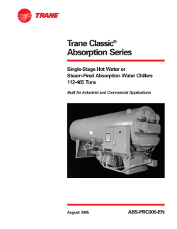 Trane Classic Absorption Series. Single