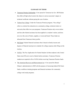 GLOSSARY OF TERMS Tennessee Promise Scholarship: A law