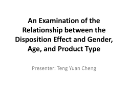 An Examination of the Relationship between the Disposition Effect