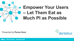 Empower Your Users &ndash; Let Them Eat as Much PI as Possible