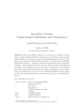 Speculative Attacks: Unique Sunspot Equilibrium and Transparency&curren;