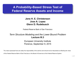 Lecture III.3: A Probability-Based Stress Test of Federal Reserve