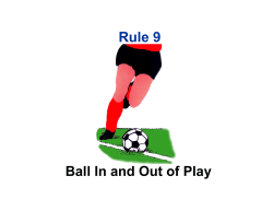 Rule 9, Ball In and Out of Play