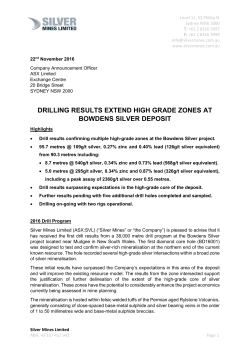 drilling results extend high grade zones at bowdens silver deposit