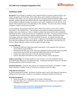 CCC Shift Care in Resident Outpatient Clinic CCC Shift Care in