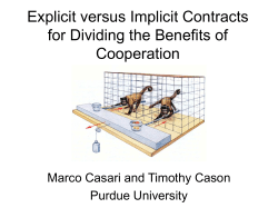 Explicit versus Implicit Contracts for Dividing the Benefits of