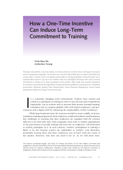 How a One-Time Incentive Can Induce Long