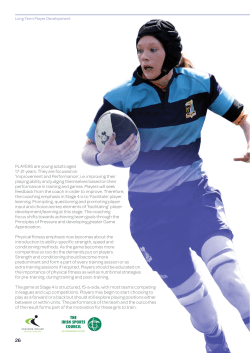 PLAYERS are young adults aged 17-21 years. They