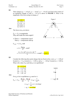 Phys102 Second Major-131 Zero Version Coordinator: xyz Monday