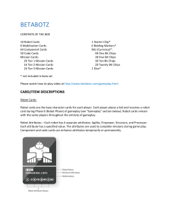 You`re ready to play BetaBotz! GAMEPLAY OVERVIEW