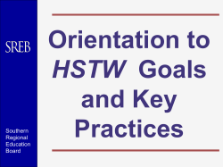 Orientation to HSTW Goals and Key Practices - Info