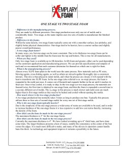 one stage vs two stage foam