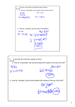 1 2. A ball rolls off a cliff with a speed of 12m/s. At t=6s a. How far