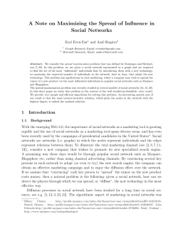 A Note on Maximizing the Spread of Influence in Social Networks