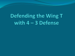 Defending the Wing T Offense with 4 &ndash; 3 Defense