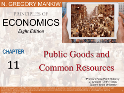 PowerPoint for Chapter 11: Public Goods and Common Resources