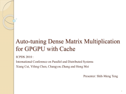 Auto-tuning Dense Matrix Multiplication for GPGPU with Cache