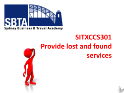 Review all topics covered Assist customers with lost and claimed