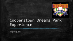 Cooperstown Dreams Park Experience