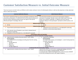 Customer Satisfaction Measure vs. Initial Outcome Measure