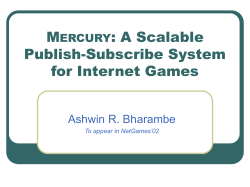 MERCURY: A Scalable Publish-Subscribe System for Internet Games