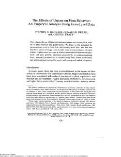 The Effects of Unions on Firm Behavior: An Empirical Analysis Using