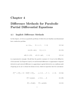 Chapter 4 Di erence Methods for Parabolic Partial Di erential