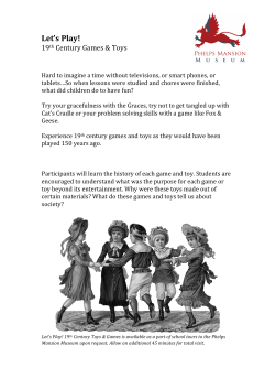 Let`s Play! - Phelps Mansion Museum