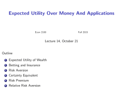 Expected Utility Over Money And Applications
