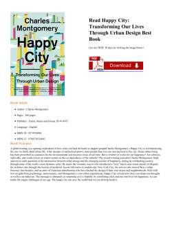 Read Happy City: Transforming Our Lives Through