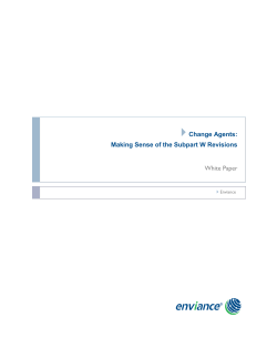 Change Agents: Making Sense of the Subpart W Revisions