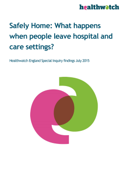 Safely Home: What happens when people leave hospital and care